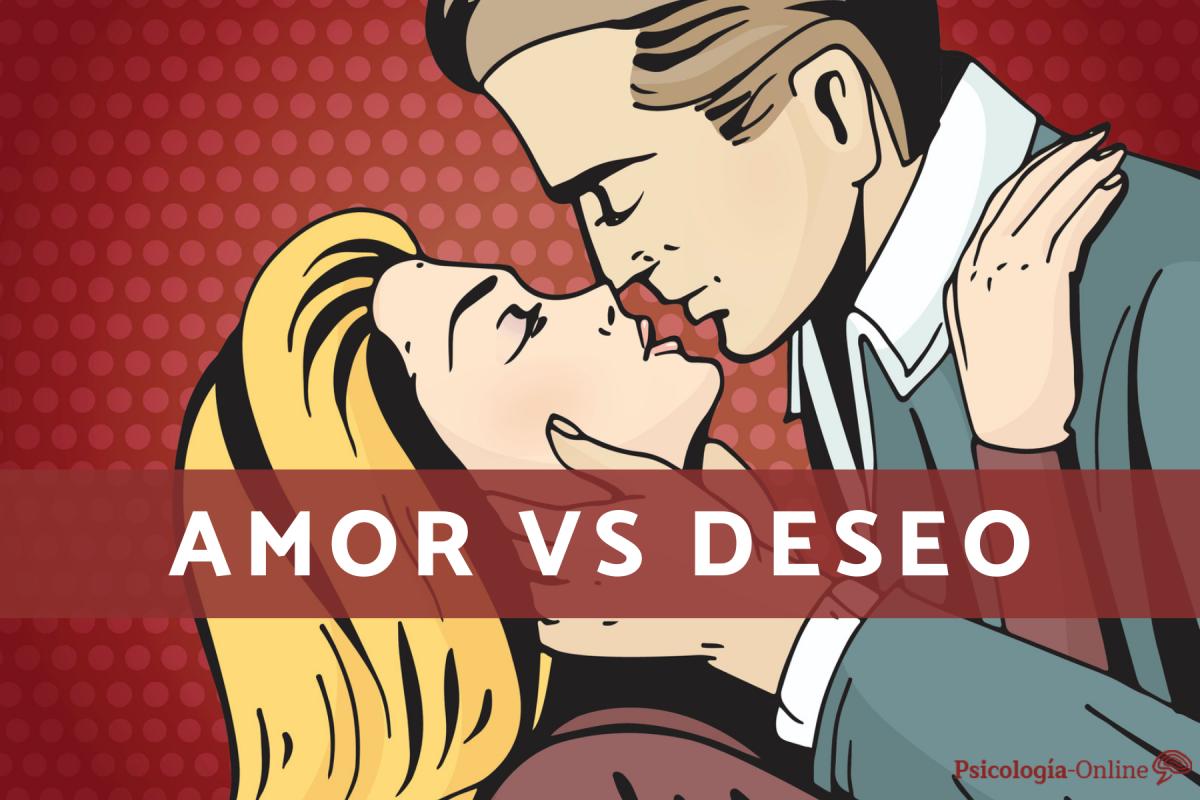 Cuál es la diferencia entre amor y deseo