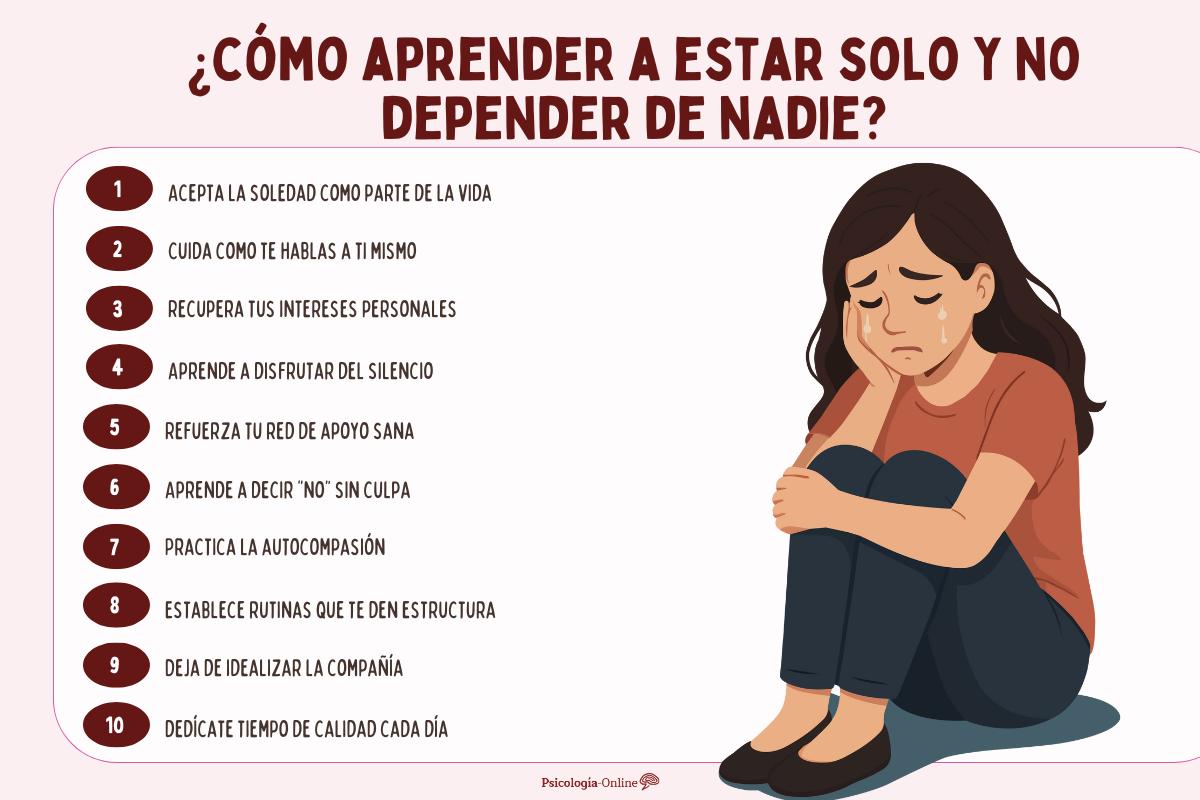 ¿Cómo aprender a estar solo y no depender de nadie?