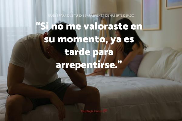 Frases para que tu ex se arrepienta de haberte dejado