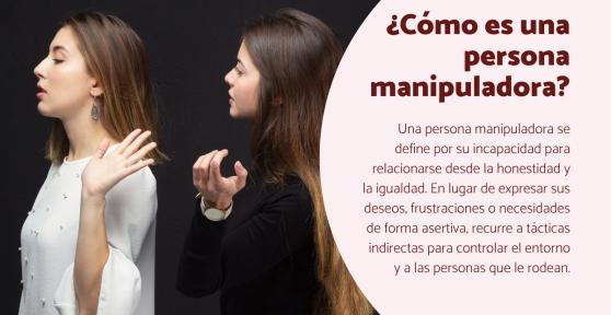 Cómo reconocer a una persona manipuladora: señales y comportamientos más comunes