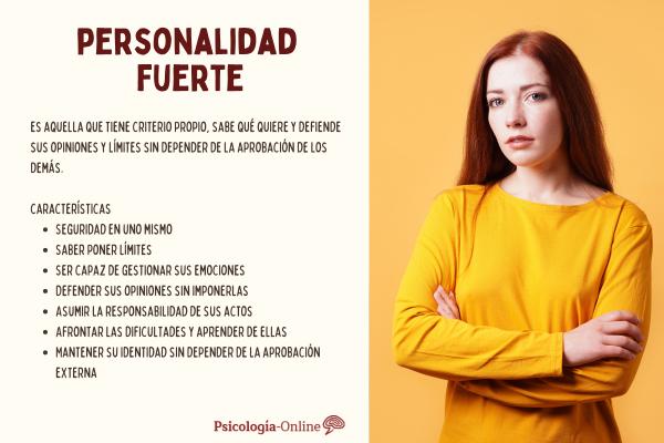 Qué significa tener una personalidad fuerte: características - ¿Qué significa tener una personalidad fuerte?