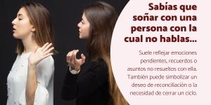 ¿Qué significa soñar con una persona con la cual no hablas?