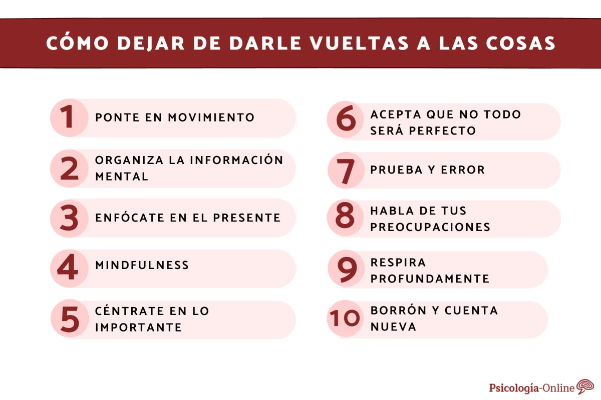 Cómo dejar de darle vueltas a las cosas