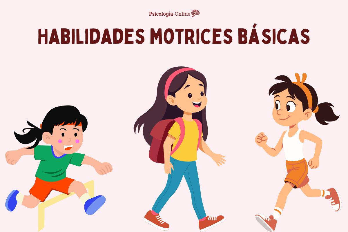 Habilidades motrices básicas: qué son, cuáles existen y por qué son