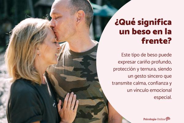 ¿Qué significa un beso en la frente?