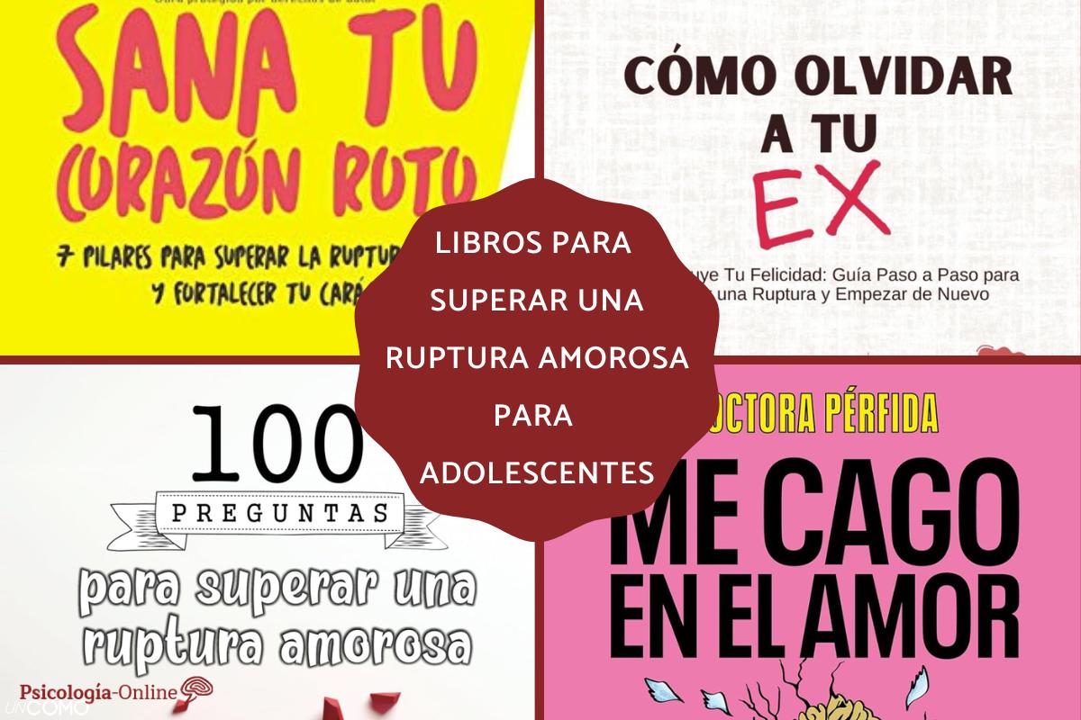 Libros para superar una ruptura amorosa para adolescentes