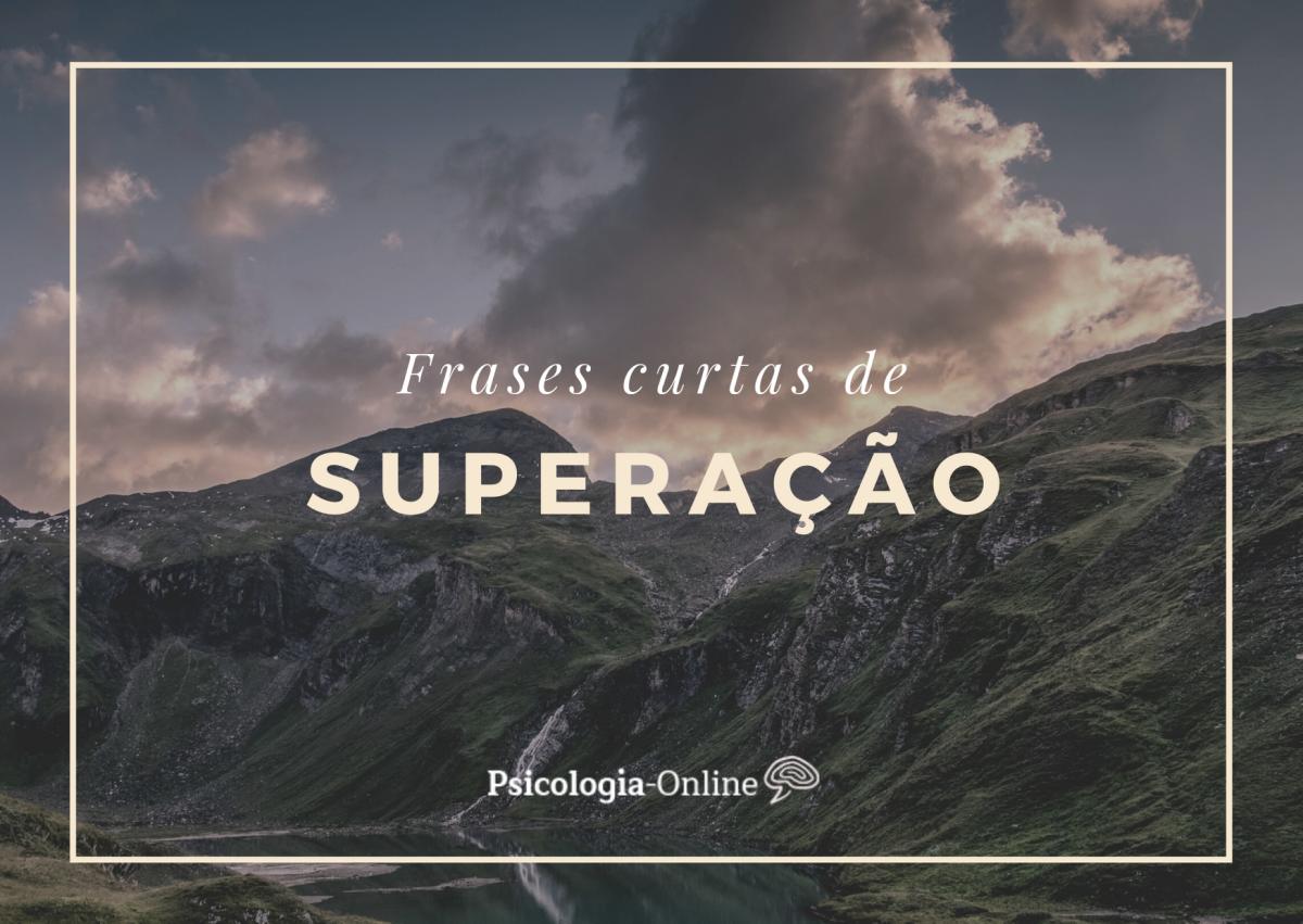 Frases curtas de superação e motivação