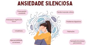 Ansiedade silenciosa: o que é, sintomas e tratamento