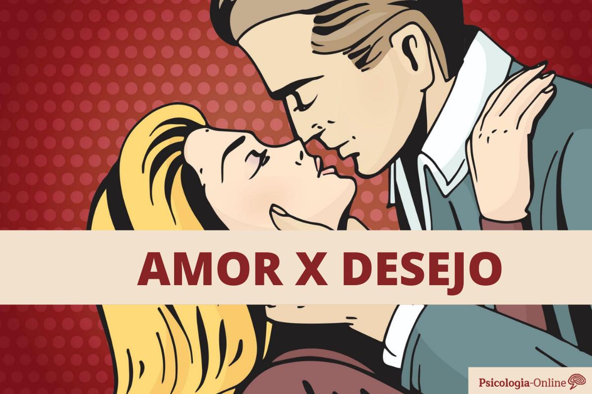 Diferença entre amor e desejo
